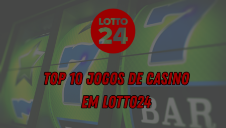 Top 10 jogos de casino em Lotto24