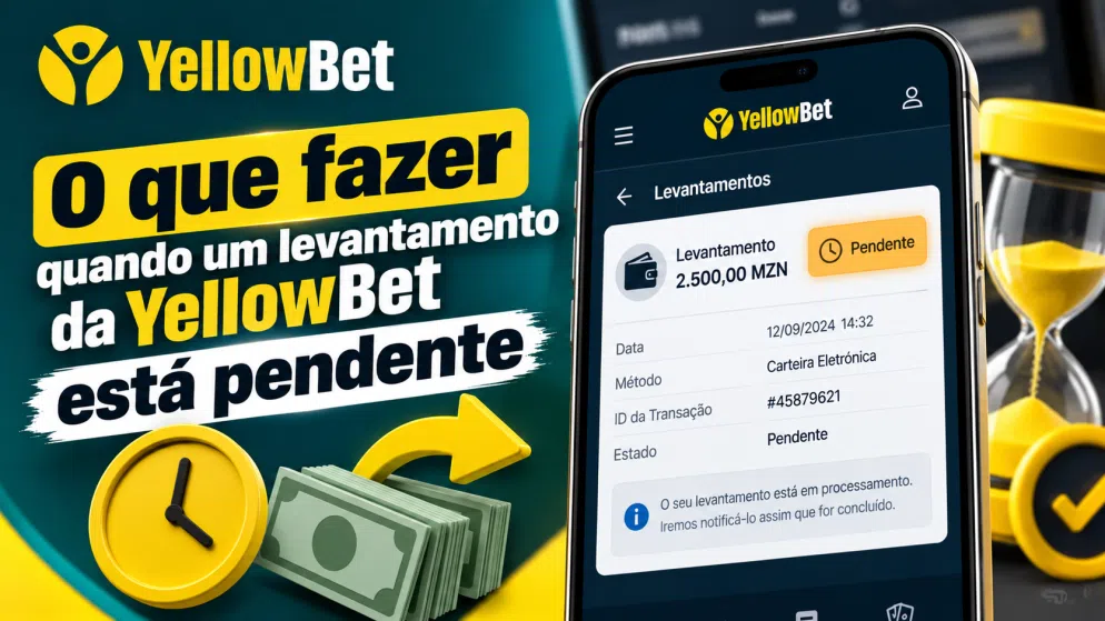 O que fazer quando um levantamento da YellowBet está pendente